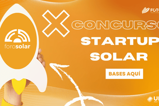 UNEF y FOTOPLAT lanzan la V Edición del Concurso ‘Startup Solar’ para dar a conocer el potencial innovador del sector fotovoltaico español