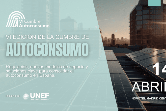 Ante la inminente publicación del RD de Autoconsumo, la VI Cumbre de Autoconsumo de UNEF se perfila como cita imprescindible