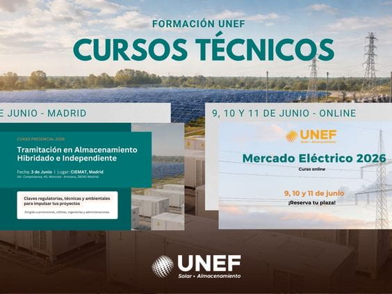 UNEF celebrará dos jornadas formativas técnicas en junio:  Tramitación de almacenamiento y mercado eléctrico